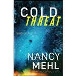 کتاب Cold Threat اثر Nancy Mehl انتشارات Bethany House Publishers 