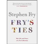 کتاب Frys Ties اثر Stephen Fry انتشارات Michael Joseph