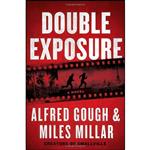 کتاب Double Exposure اثر Alfred Gough and Miles Millar انتشارات Grand Central Publishing 