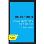 کتاب Prologue to War اثر Bradford Perkins انتشارات University of California Press