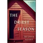 کتاب The Driest Season اثر Meghan Kenny انتشارات W. W. Norton & Company