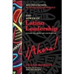 کتاب The Power of Latino Leadership, Second Edition, Revised and Updated اثر Juana Bordas انتشارات Berrett-Koehler Publishers 