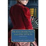 کتاب Death, Diamonds, and Deception  اثر Rosemary Simpson انتشارات Kensington