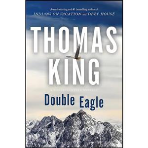 کتاب Double Eagle اثر Thomas King انتشارات HarperCollins Publishers