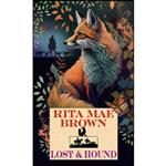 کتاب Lost & Hound اثر Rita Mae Brown انتشارات Platinum Fiction Series