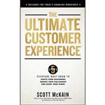 کتاب The Ultimate Customer Experience اثر Scott McKain انتشارات Forefront Books 