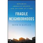 کتاب Fragile Neighborhoods اثر Seth D. Kaplan انتشارات Little, Brown Spark