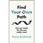 کتاب Find Your Own Path اثر Fiona Buckland انتشارات Michael Joseph