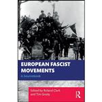 کتاب European Fascist Movements اثر Roland Clark and Tim Grady انتشارات تازه ها