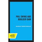 کتاب Phil Swing and Boulder Dam اثر Beverley Bowen Moeller انتشارات تازه ها