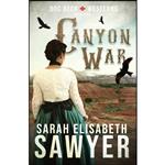 کتاب Canyon War  اثر Sarah Elisabeth Sawyer انتشارات Rockhaven Publishing