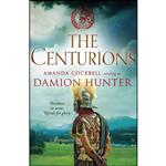 کتاب The Centurions  اثر Damion Hunter انتشارات Canelo