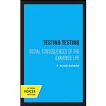 کتاب Testing Testing اثر F. Allan Hanson انتشارات تازه ها