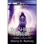 کتاب The Shifter Plague اثر Sherry D. Ramsey انتشارات تازه ها