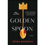 کتاب The Golden Spoon اثر Jessa Maxwell انتشارات Atria Books