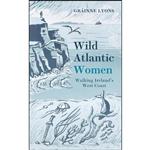 کتاب Wild Atlantic Women اثر Grainne Lyons انتشارات New Island Books