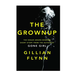 کتاب The Grownup – Gillian Flynn