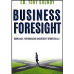 کتاب Business Foresight اثر Tony Grundy انتشارات Expert Press 