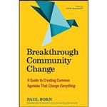 کتاب Breakthrough Community Change اثر Paul Born انتشارات Berrett-Koehler Publishers 