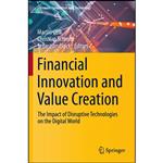 کتاب Financial Innovation and Value Creation اثر جمعی از نویسندگان انتشارات Springer 