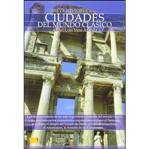 کتاب Breve historia de las ciudades del mundo clasico اثر Á;ngel Luis Vera Aranda انتشارات Ediciones Nowtilus 