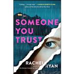 کتاب Someone You Trust اثر Rachel Ryan انتشارات Gallery Books