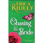 کتاب Chasing the Bride اثر Erica Ridley انتشارات تازه ها