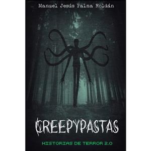 کتاب Creepypastas اثر Manuel J. Palma Roldan انتشارات تازه ها
