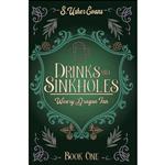 کتاب Drinks and Sinkholes اثر S. Usher Evans انتشارات Suns Golden Ray Publishing, LLC