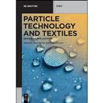 کتاب Particle Technology and Textiles اثر Jean Cornier,Franz Pursche انتشارات Walter de Gruyter