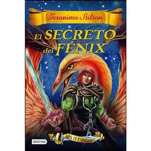 کتاب El secreto del Fenix اثر جمعی از نویسندگان انتشارات Destino Infantil Juvenil 