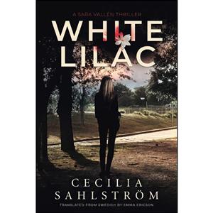 کتاب White Lilac اثر Cecilia Sahlströ;m,Emma Ericson انتشارات تازه ها 