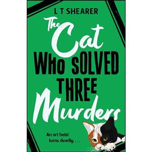 کتاب The Cat Who Solved Three Murders اثر L T Shearer انتشارات Macmillan UK 