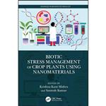 کتاب Biotic Stress Management of Crop Plants using Nanomaterials  اثر Krishna Kant Mishra,Santosh Kumar انتشارات تازه ها