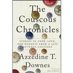 کتاب The Couscous Chronicles اثر Azzedine T. Downes,Jane Goodall انتشارات Disruption Books