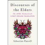 کتاب Discourses of the Elders اثر Sebastian Purcell انتشارات W. W. Norton & Company