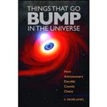 کتاب Things That Go Bump in the Universe اثر C. Renee James انتشارات Johns Hopkins University Press