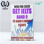 دانلود کتاب GET IELTS BAND 9 With These 25 Task 2 Model Essays 2023 