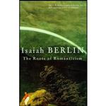 کتاب The Roots of Romanticism اثر Isaiah Berlin and Henry Hardy انتشارات Princeton University Press