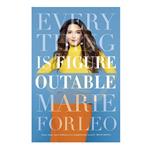 کتاب every thing is figure outable اثر marie forleo انتشارات ماهوت