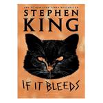 کتاب IF IT BLEEDS اثر Stephen King انتشارات Scribner