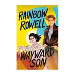 Wayward Son – Rainbow Rowell