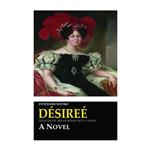 Desiree – Annemarie Selinko