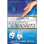 کتاب Among the Cloud Dwellers  اثر Giuliana Sica انتشارات تازه ها