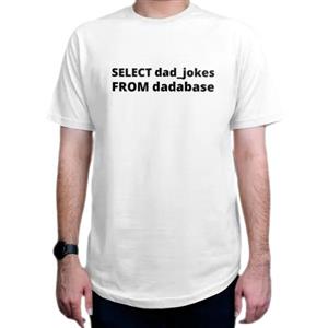 تی شرت آستین کوتاه مردانه مدل برنامه نویسی طرح Select dad jokes From dadabase