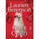 کتاب Killer Cupid  اثر Laurien Berenson انتشارات Kensington Cozies