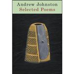 کتاب Selected Poems اثر Andrew Johnston انتشارات Victoria University Press 