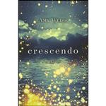 کتاب Crescendo اثر Amy Weiss انتشارات HAY HOUSE PUBLISHING 