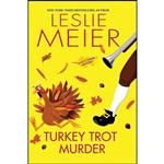 کتاب Turkey Trot Murder  اثر Leslie Meier انتشارات Kensington