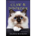 کتاب Claw & Disorder  اثر Eileen Watkins انتشارات Kensington